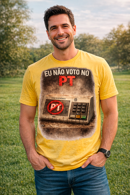 Camiseta Eu Não voto no PT - Quality Unissex
