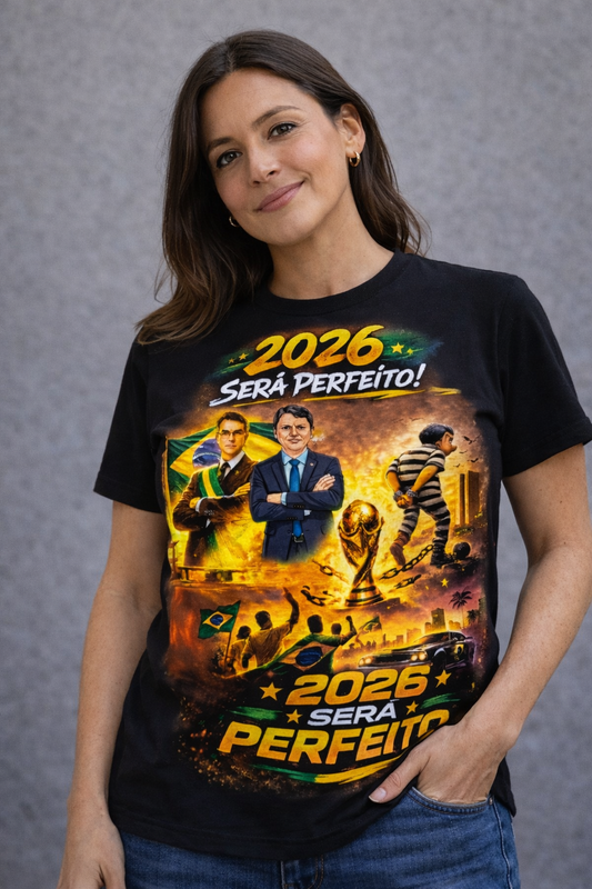 Camiseta 2026 Será Perfeito - Versão Homenagem Flávio Bolsonaro e Tarcisio + Copa do Mundo + GTA VI - Quality Unissex